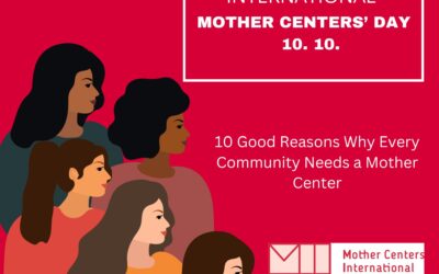 10 Good Reasons Why Every Community Needs a Mother Center
